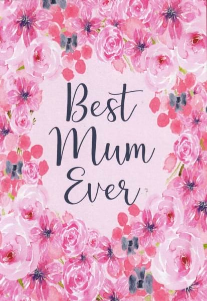 Best Mum Ever - Flowers Gift Card - Mothers Day